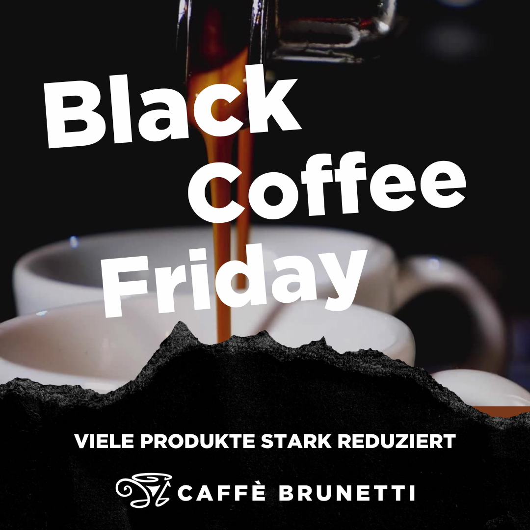 Black Coffee Friday bei Caffé Brunetti – Jetzt zugreifen!